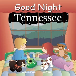 Good Night Tennessee (Good Night Our World)