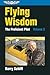 Flying Wisdom by Barry Schiff
