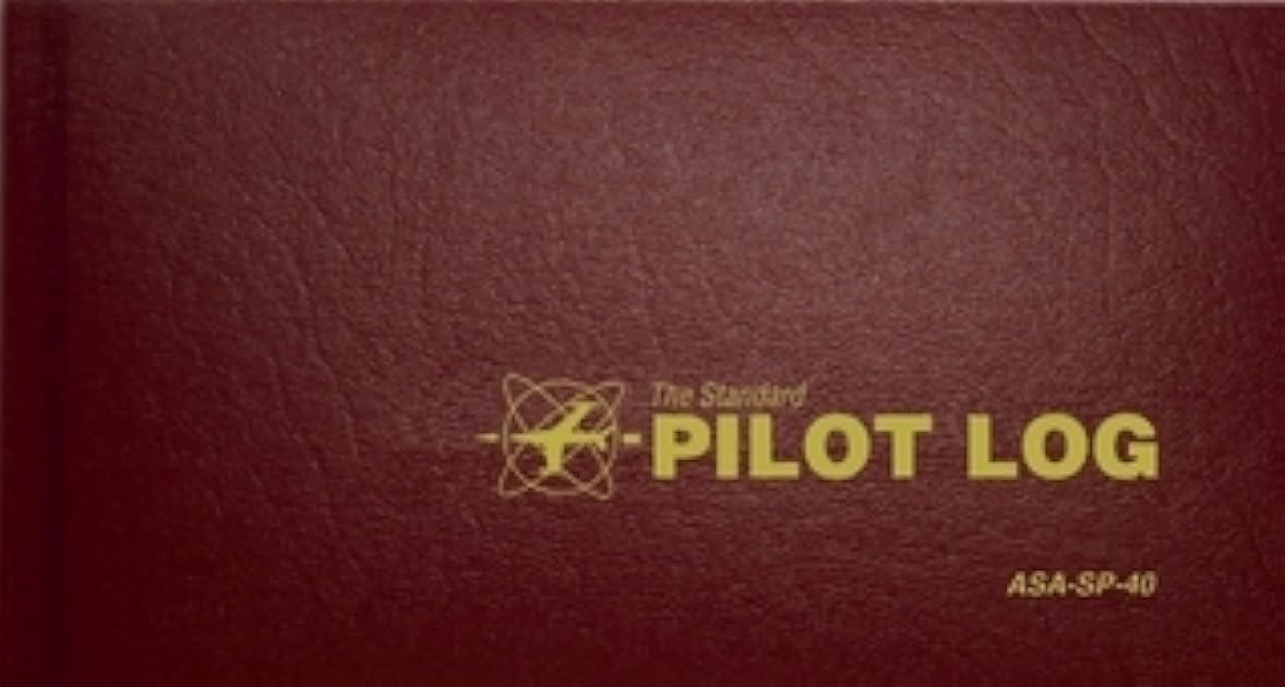 The Standard Pilot Log (Burgundy): ASA-SP-40 (Standard Pilot Logbooks)