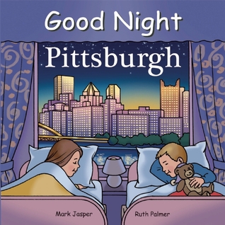 Good Night Pittsburgh (Board Book)