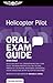 Helicopter Pilot Oral Exam Guide by Ryan  Dale