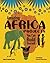Amazing Africa Projects You Can Build Yourself