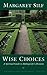 Wise Choices: A Spiritual G...
