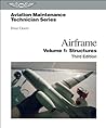 Aviation Maintenance Technician: Airframe, Volume 1: Structures