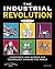 The Industrial Revolution: Investigate How Science and Technology Changed the World with 25 Projects
