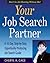 Your Job Search Partner by Cheryl A. Cage