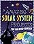 AMAZING SOLAR SYSTEM PROJECTS: YOU CAN BUILD YOURSELF (Build It Yourself)