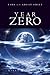 Year Zero: Time of the Grea...
