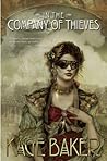 In the Company of Thieves by Kage Baker