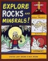 Explore Rocks and Minerals!: 25 Great Projects, Activities, Experiements (Explore Your World) Explore Rocks and Minerals!: 25 Great Projects, Activities, Experiements (Explore Your World)