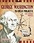 George Washington: 25 Great Projects You Can Build Yourself (Build It Yourself)