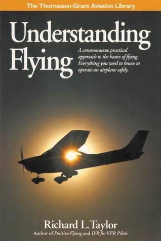 Understanding Flying (General Aviation Reading series)