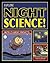 Explore Night Science!: With 25 Great Projects (Explore Your World)