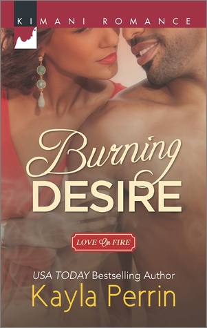 Burning Desire (Love on Fire, #1)