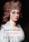 Louisa Catherine: The Other Mrs. Adams