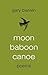 Moon Baboon Canoe