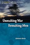 Unmaking War, Rem...