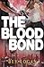 The Blood Bond by Bey Logan