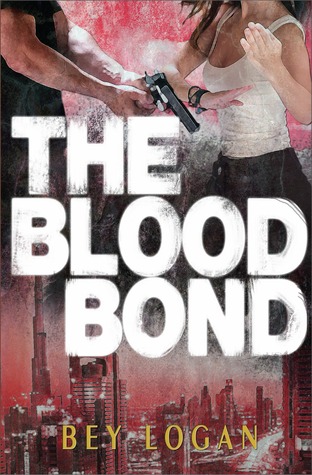 The Blood Bond (The Blood Bond Saga Book 1)