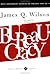 Bureaucracy by James Q. Wilson