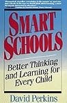 Smart Schools: Better Thinking and Learning for Every Child Smart Schools: Better Thinking and Learning for Every Child