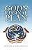 The Eternal Plan Of God: A Dispensational Survey