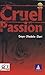 Cruel Passion