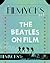 The Beatles On Film: A Film...