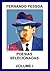Fernando Pessoa - Poesias Selecionadas - Vol. I (Portuguese Edition)