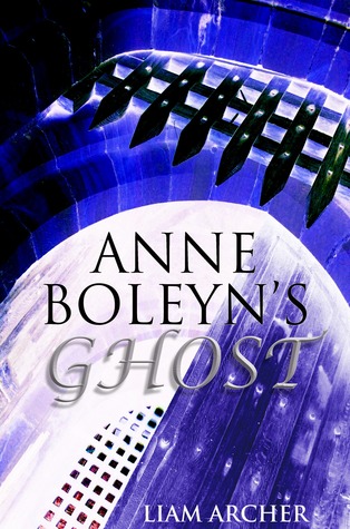 Anne Boleyn's Ghost (Kindle Edition)