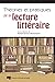 Théories et pratiques de la lecture littéraire