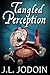 Tangled Perception (Tangled Trilogy Book 1)