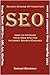 Search Engine Optimization (SEO) How to Optimize Your Website for Internet Search Engines