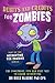 Debits and Credits For Zombies: The Foolproof, Fun and Easy Way to Learn Debits and Credits
