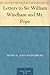 Letters to Sir William Windham and Mr. Pope