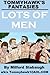 Tommyhawk's Fantasies: Lots of Men