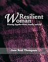 Resilient Woman: ...