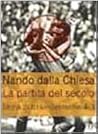 La partita del secolo by Nando Dalla Chiesa
