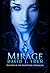 Mirage: The First of the Nascentian Chronicles