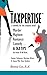 Taxpertise: A Novella for the Creative Mind: Murder, Mayhem, Romance, Comedy and Tax Tips, For Artists Of All Kinds