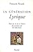 La Génération lyrique: Essai sur la vie et l'œuvre des premiers-nés du baby-boom