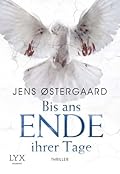Bis ans Ende ihrer Tage