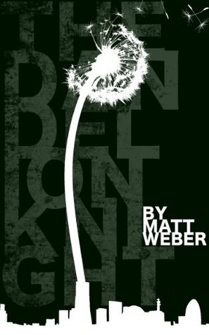 The Dandelion Knight (The Dandelion Knight, #1)