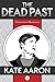 The Dead Past (Puddledown M...