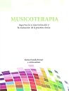 Musicoterapia: Aspectos de la sistematización y la evaluación de la práctica clínica