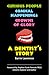 A Dentist's Story!