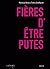 Fières D'être Putes