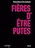 Fières D'être Putes