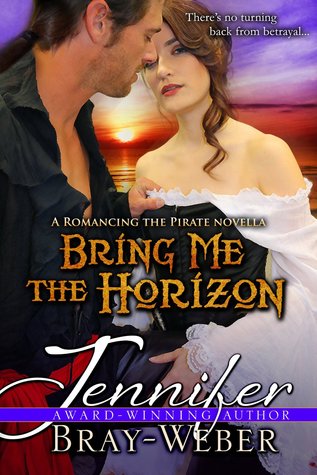 Bring Me the Horizon (Romancing the Pirate, prequel)