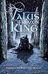 Talus and the Frozen King by Graham Edwards